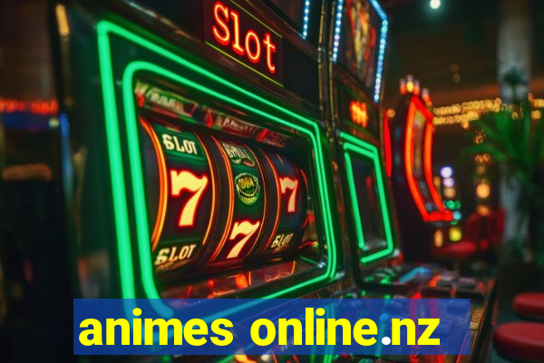 animes online.nz